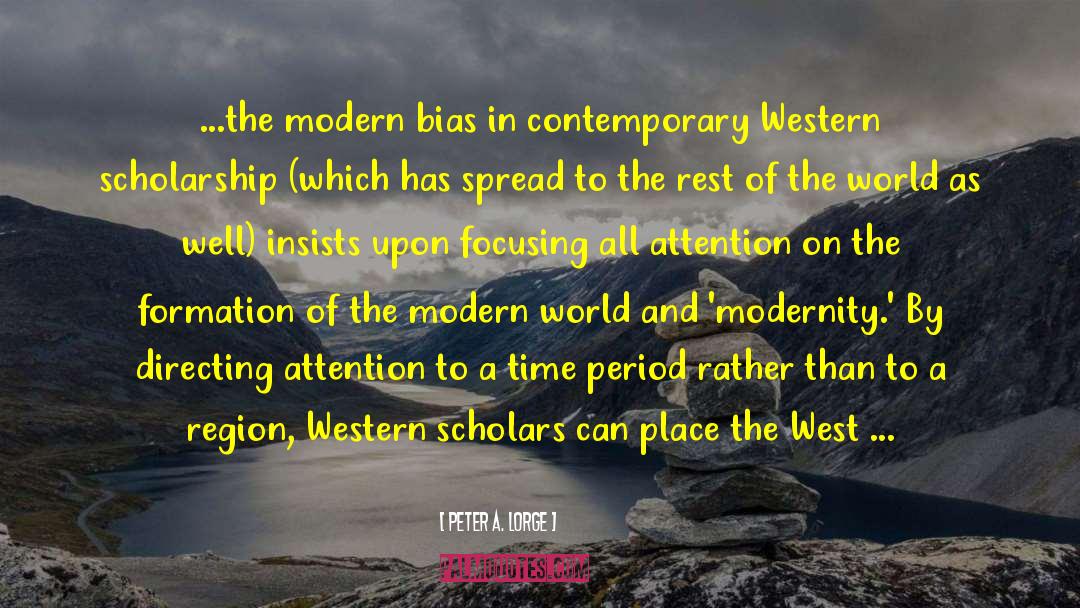 Easterners Vs Westerners quotes by Peter A. Lorge