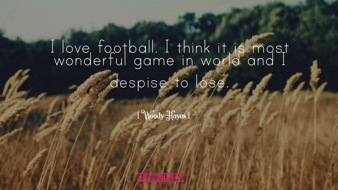 Eastleigh Football quotes by Woody Hayes