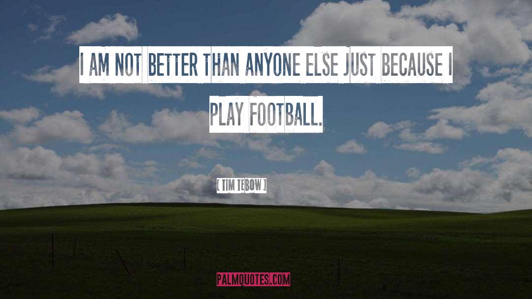 Eastleigh Football quotes by Tim Tebow