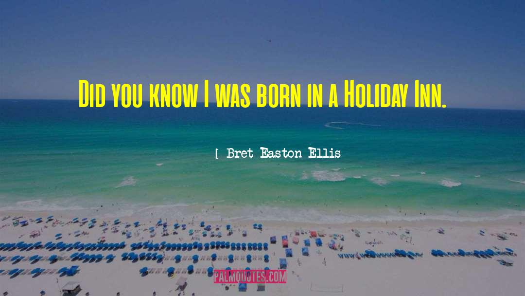 Easton quotes by Bret Easton Ellis