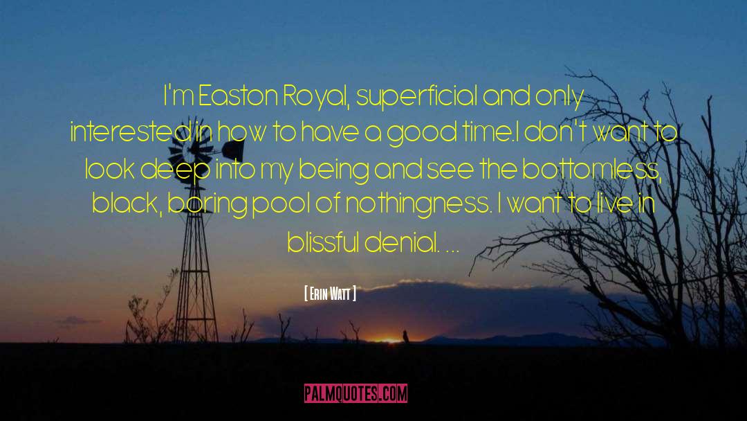 Easton quotes by Erin Watt