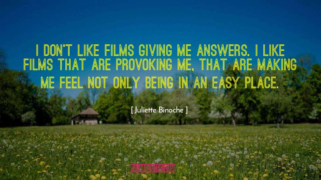 Easy Answers quotes by Juliette Binoche