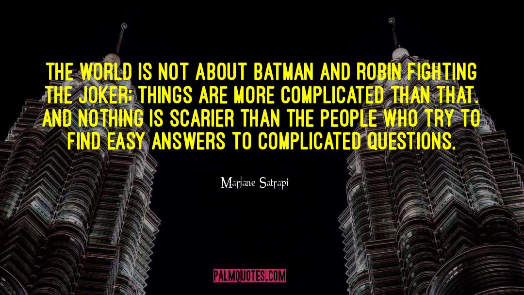 Easy Answers quotes by Marjane Satrapi