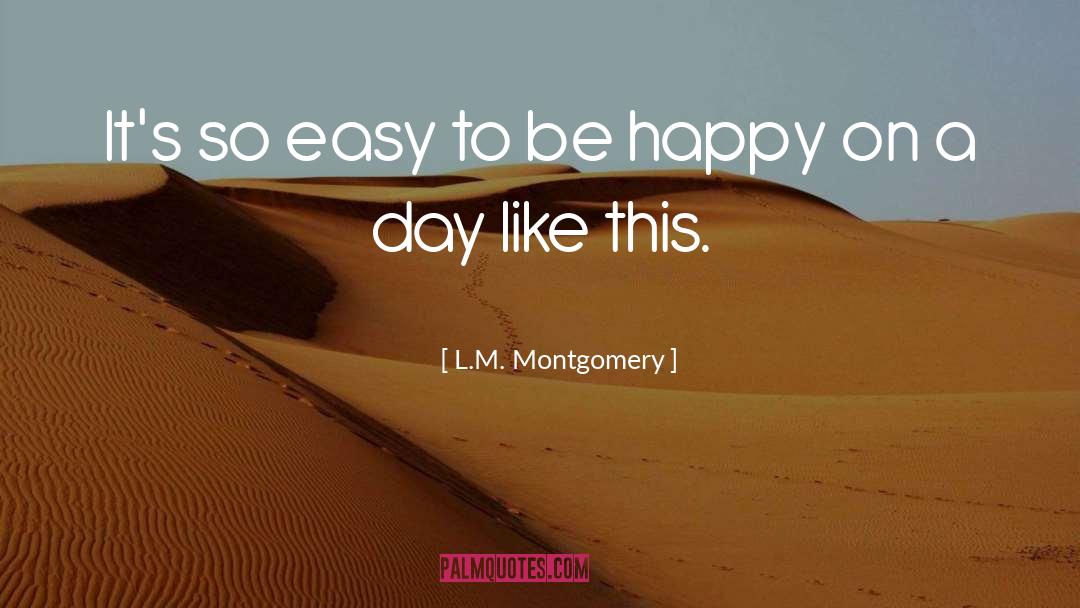 Easy Answers quotes by L.M. Montgomery