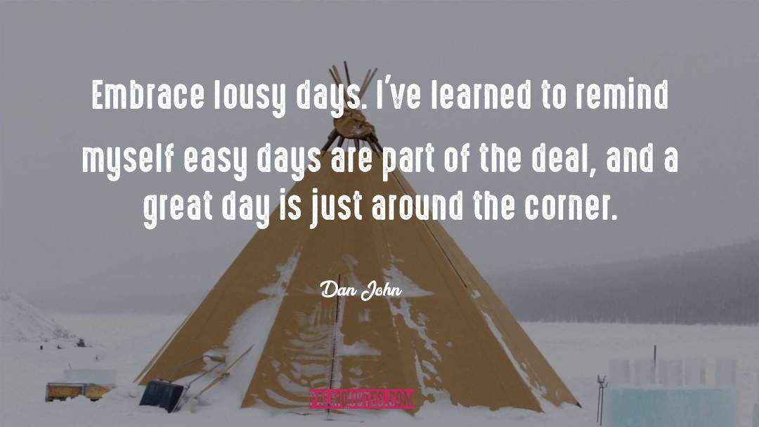 Easy Days quotes by Dan John