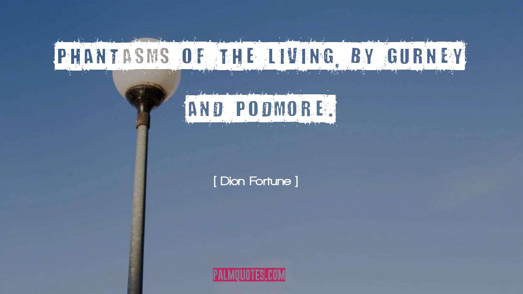 Easy Living quotes by Dion Fortune