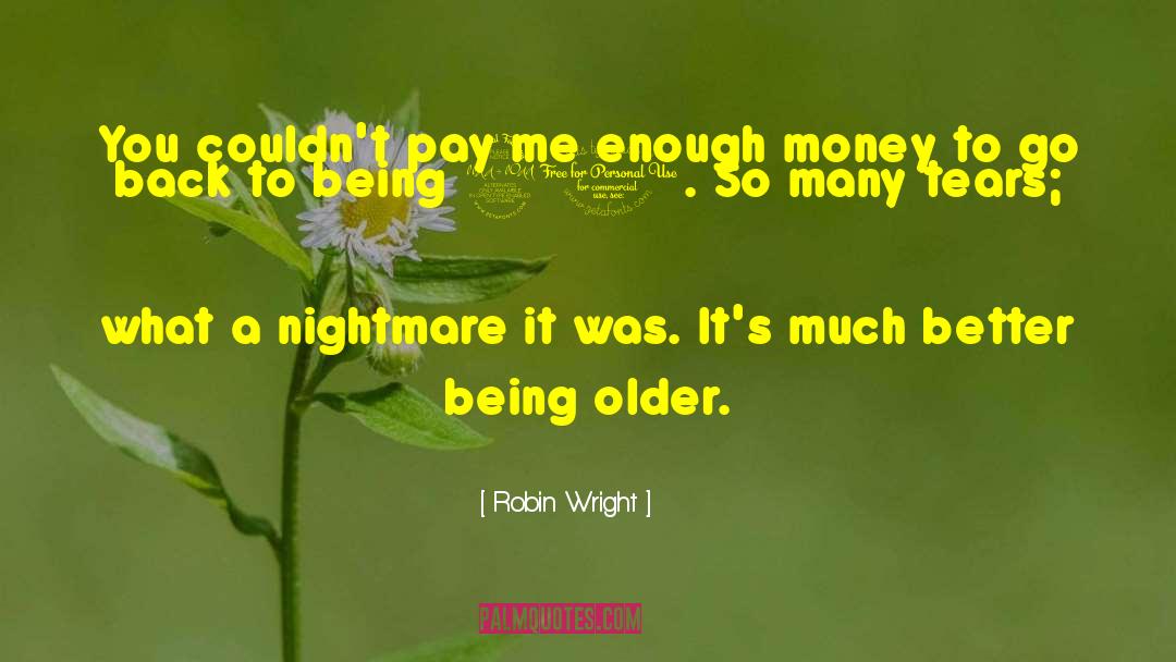 Easy Money quotes by Robin Wright