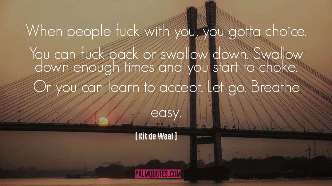 Easy Path quotes by Kit De Waal