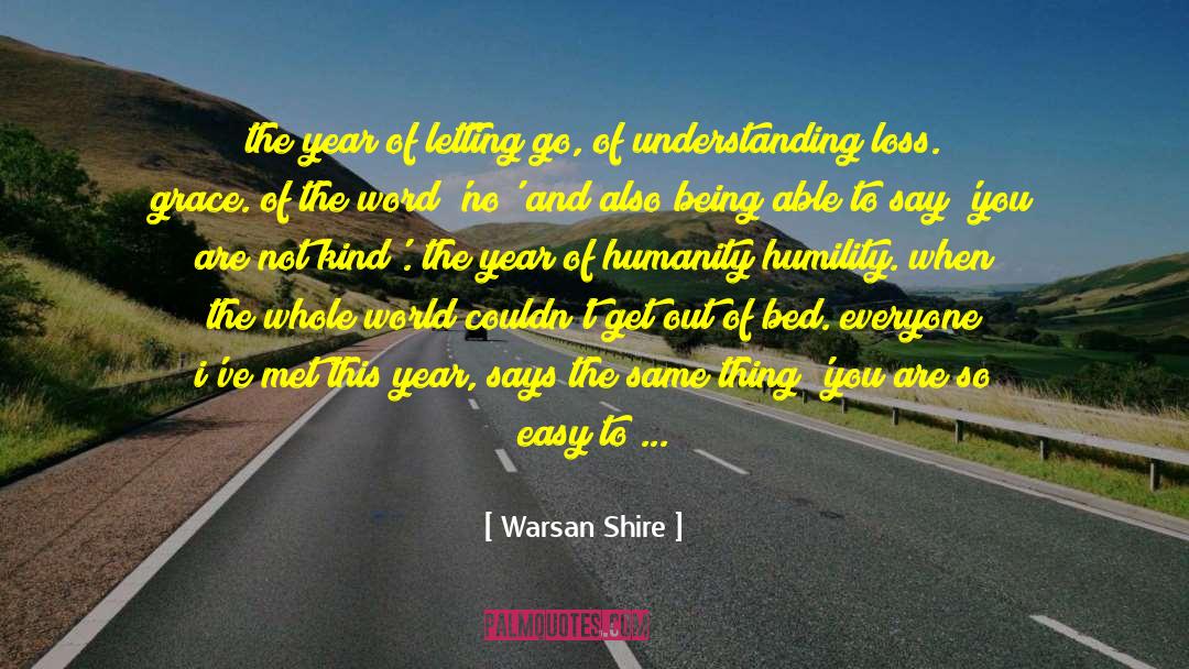 Easy Smile quotes by Warsan Shire