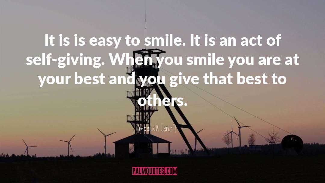 Easy Smile quotes by Frederick Lenz