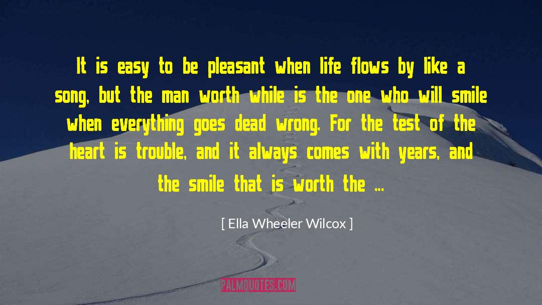 Easy Smile quotes by Ella Wheeler Wilcox