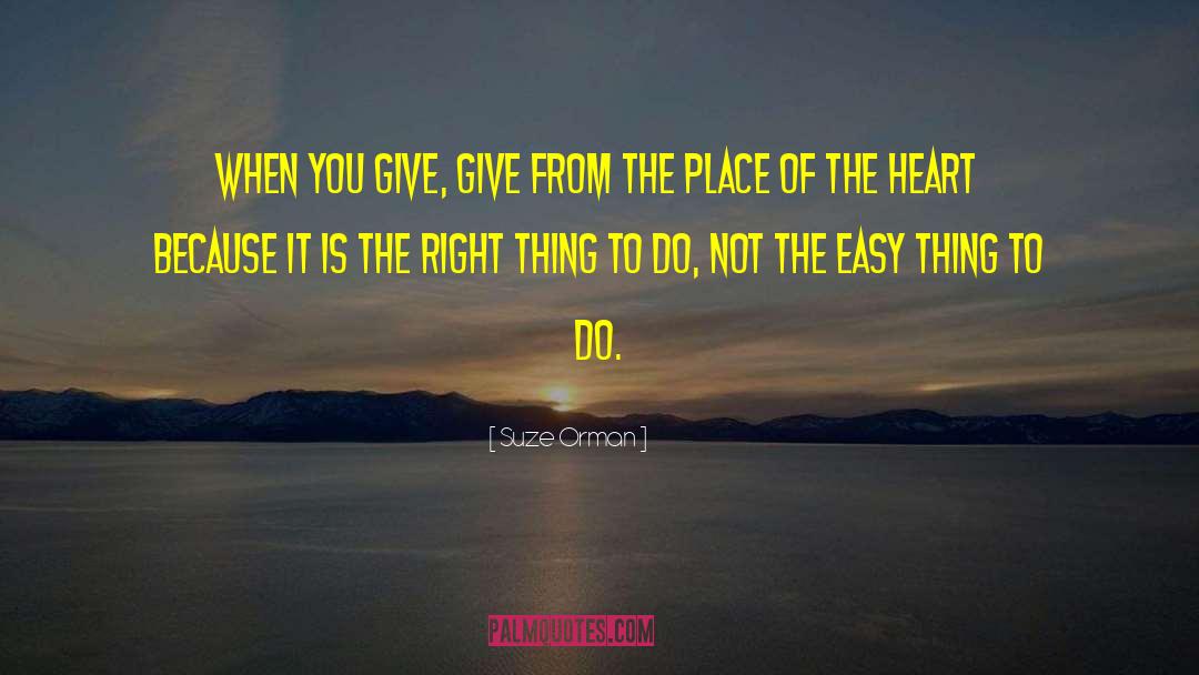 Easy Things quotes by Suze Orman