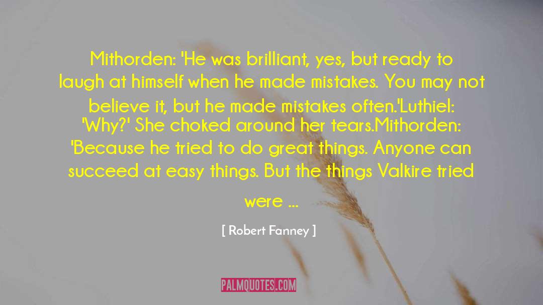 Easy Things quotes by Robert Fanney