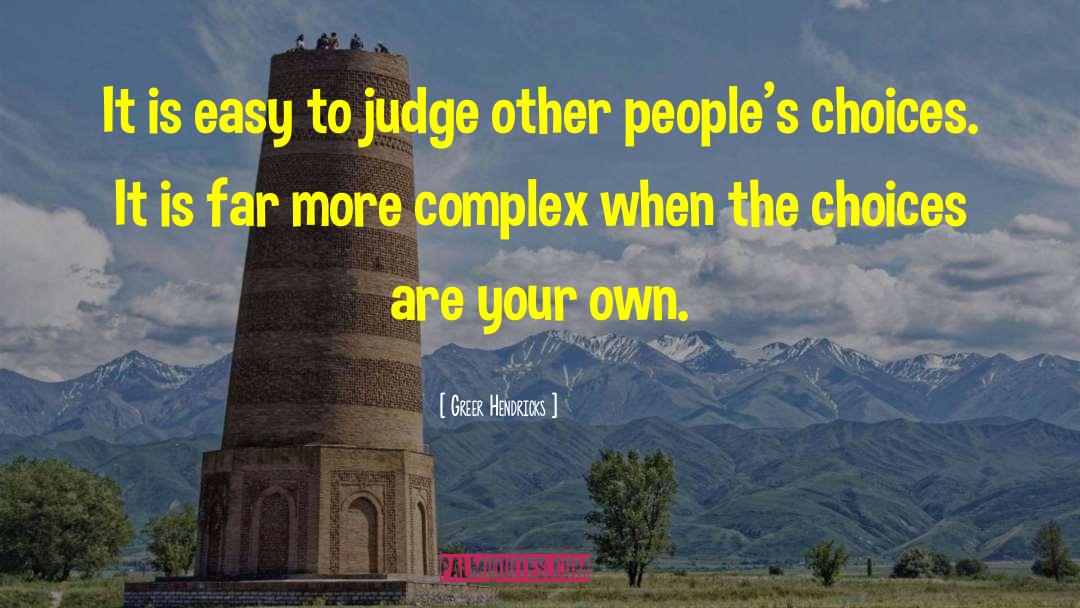 Easy To Judge quotes by Greer Hendricks