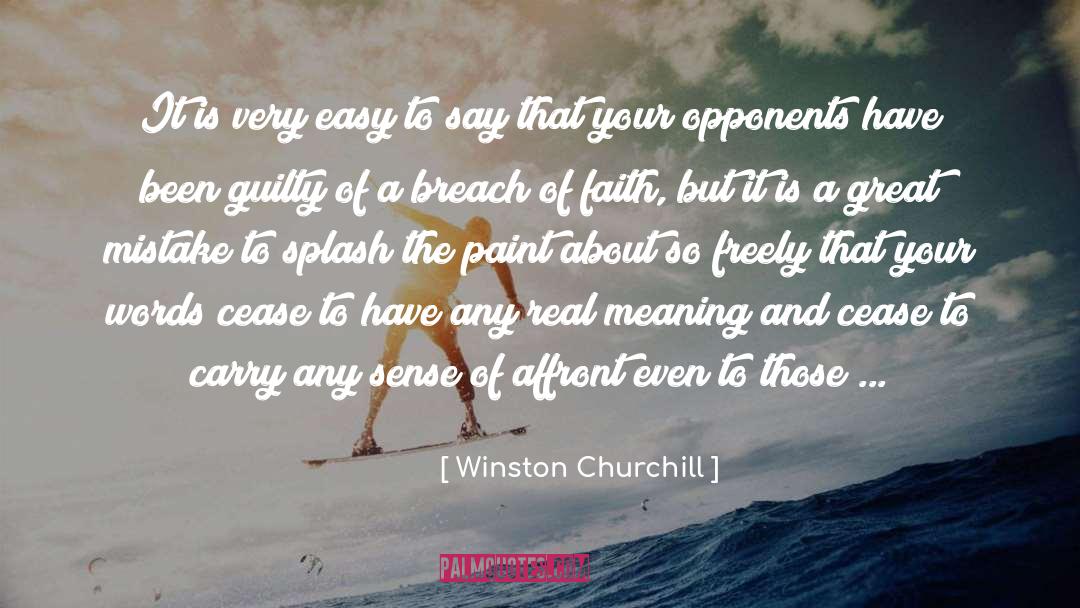 Easy To Say quotes by Winston Churchill