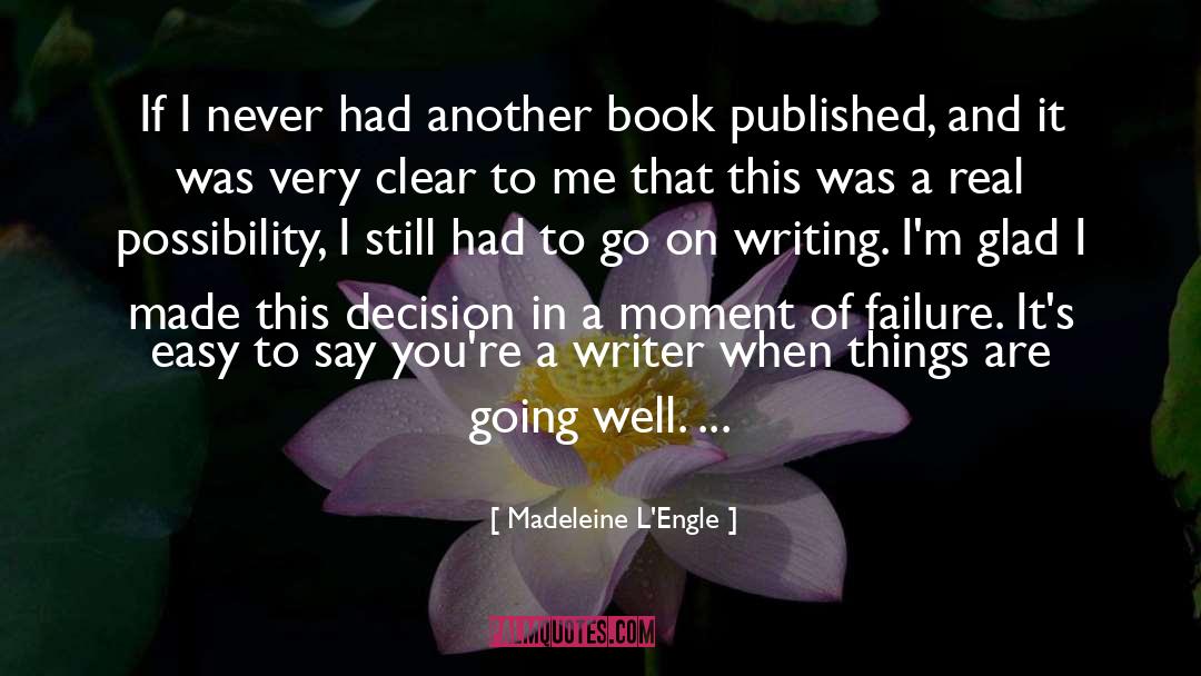 Easy To Say quotes by Madeleine L'Engle