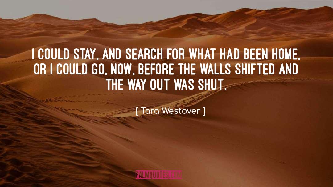 Easy Way Out quotes by Tara Westover