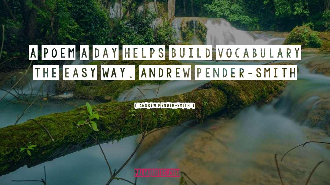 Easy Way quotes by Andrew Pender-Smith