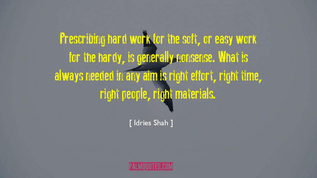 Easy Work quotes by Idries Shah