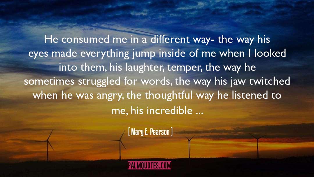 Easygoing quotes by Mary E. Pearson