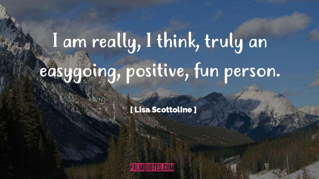 Easygoing quotes by Lisa Scottoline