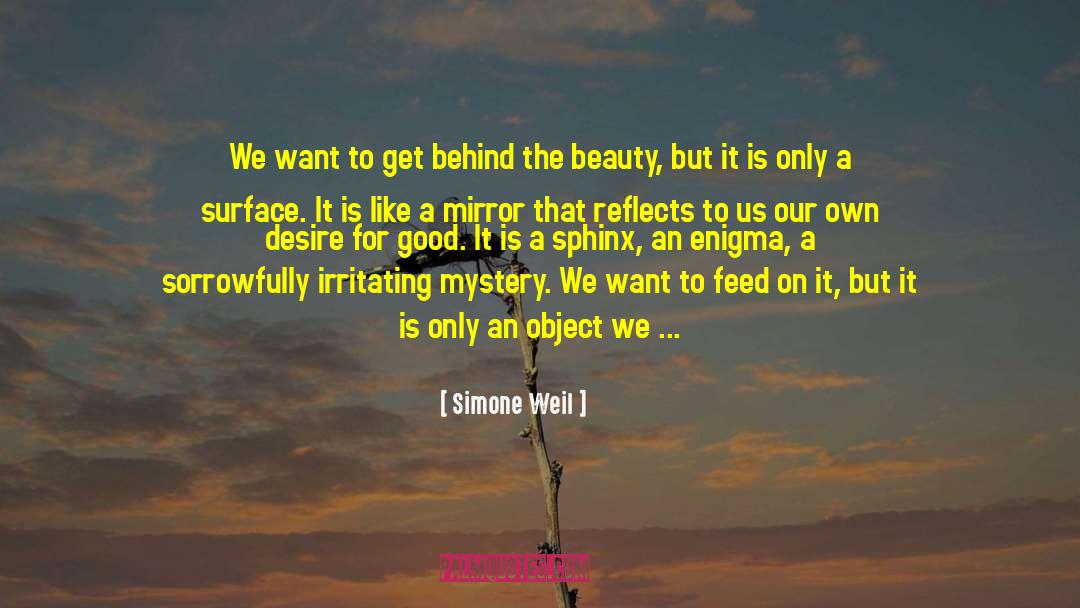 Eat Cake Cake quotes by Simone Weil