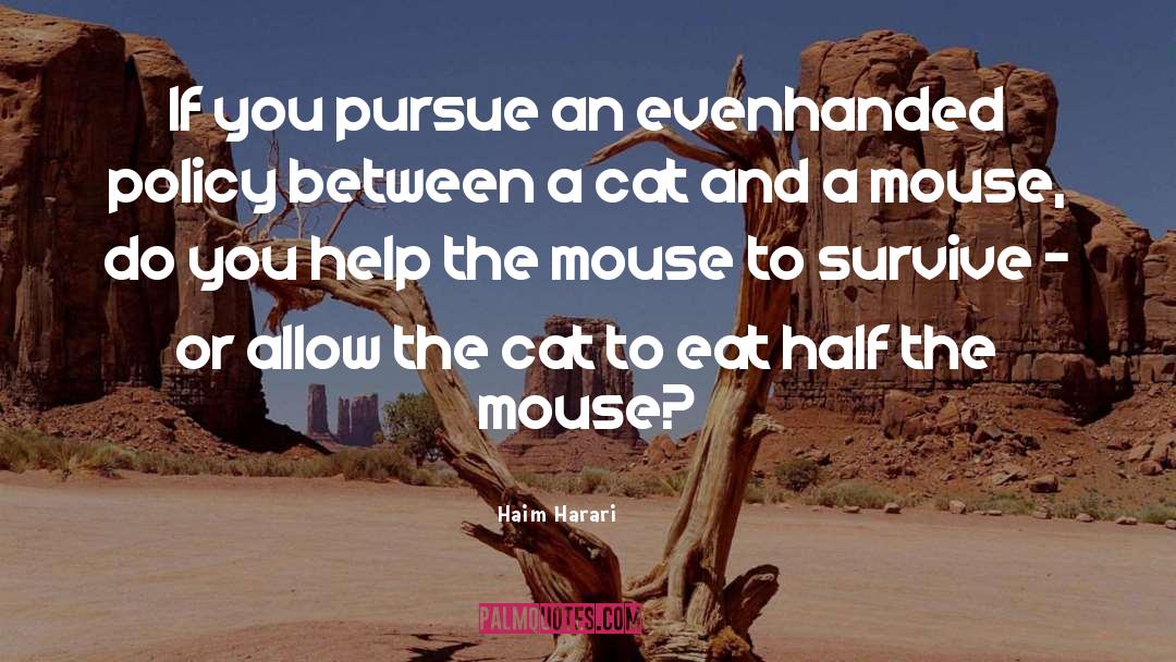 Eat Half quotes by Haim Harari