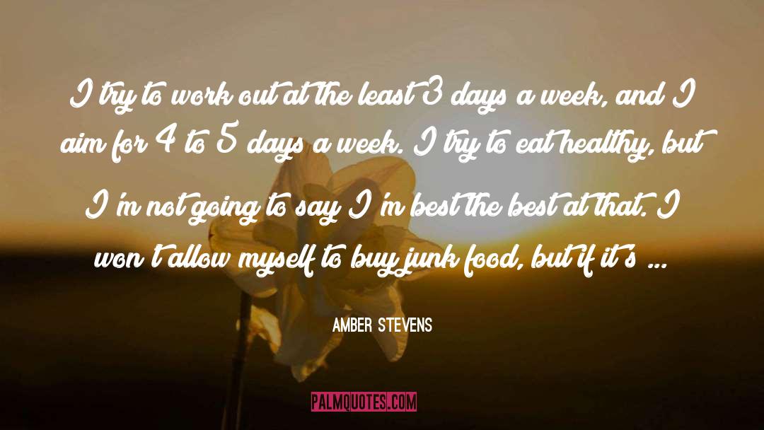 Eat Healthy quotes by Amber Stevens