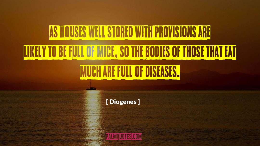 Eat Healthy quotes by Diogenes