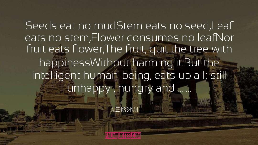 Eat Healthy quotes by Ajee Krishnan