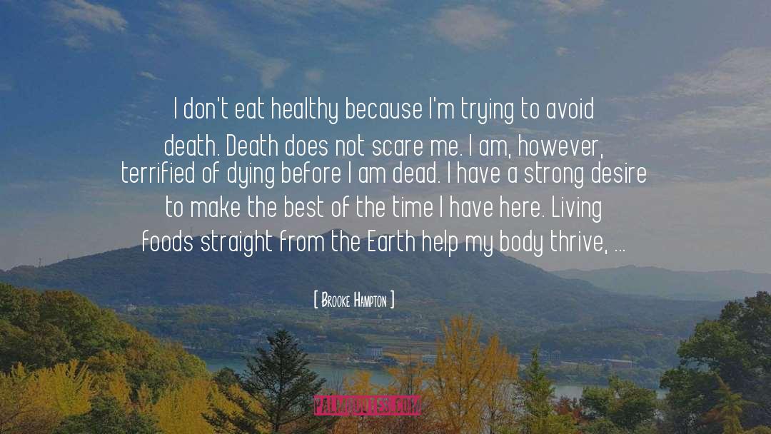 Eat Healthy quotes by Brooke Hampton