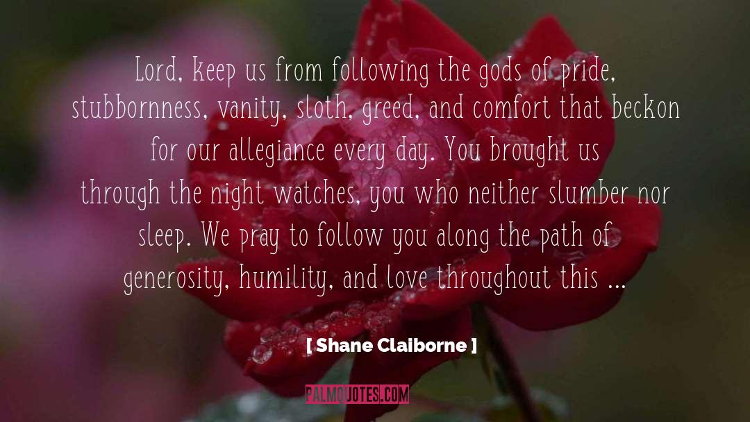 Eat Love Pray quotes by Shane Claiborne