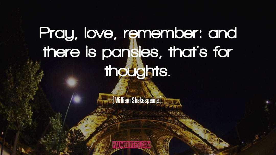 Eat Pray And Love quotes by William Shakespeare