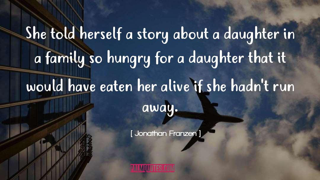 Eaten quotes by Jonathan Franzen