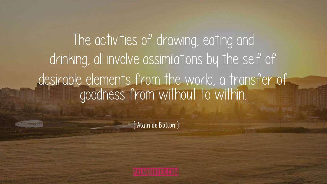 Eating And Drinking quotes by Alain De Botton
