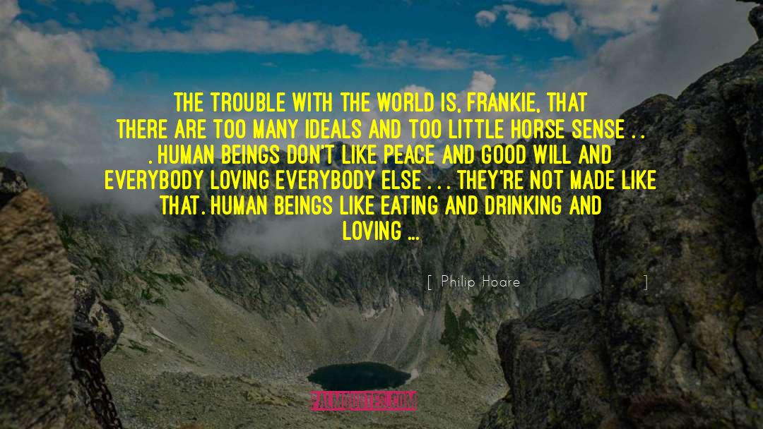 Eating And Drinking quotes by Philip Hoare