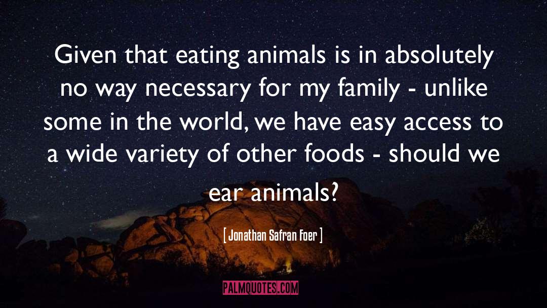 Eating Animals quotes by Jonathan Safran Foer