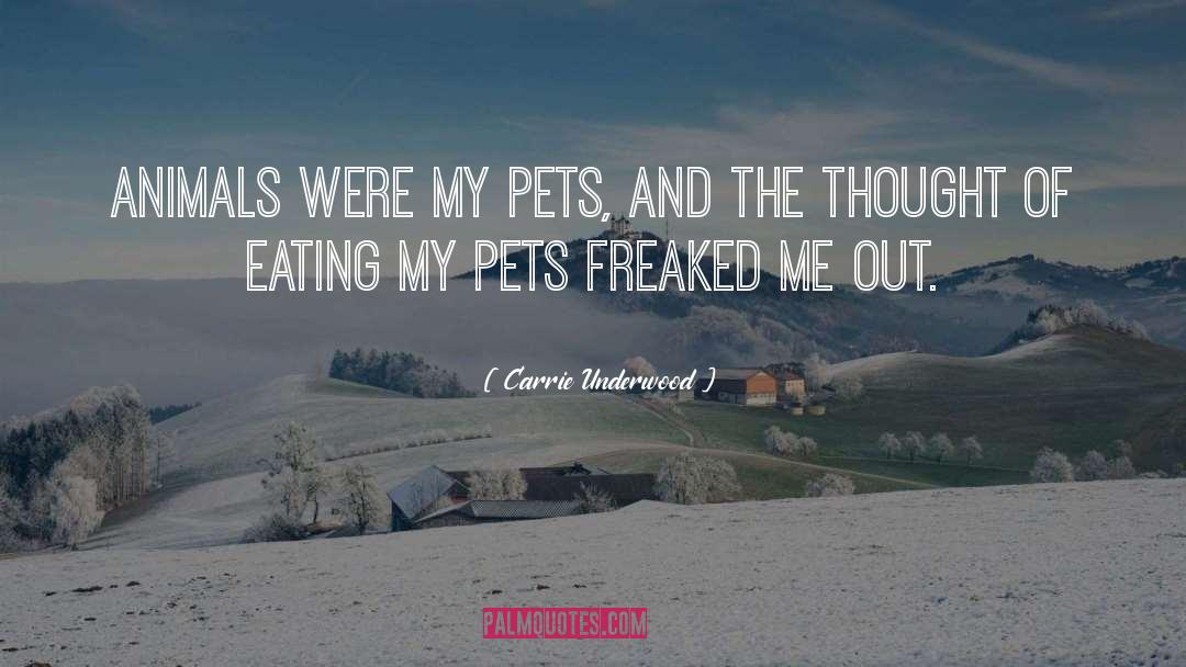 Eating Animals quotes by Carrie Underwood