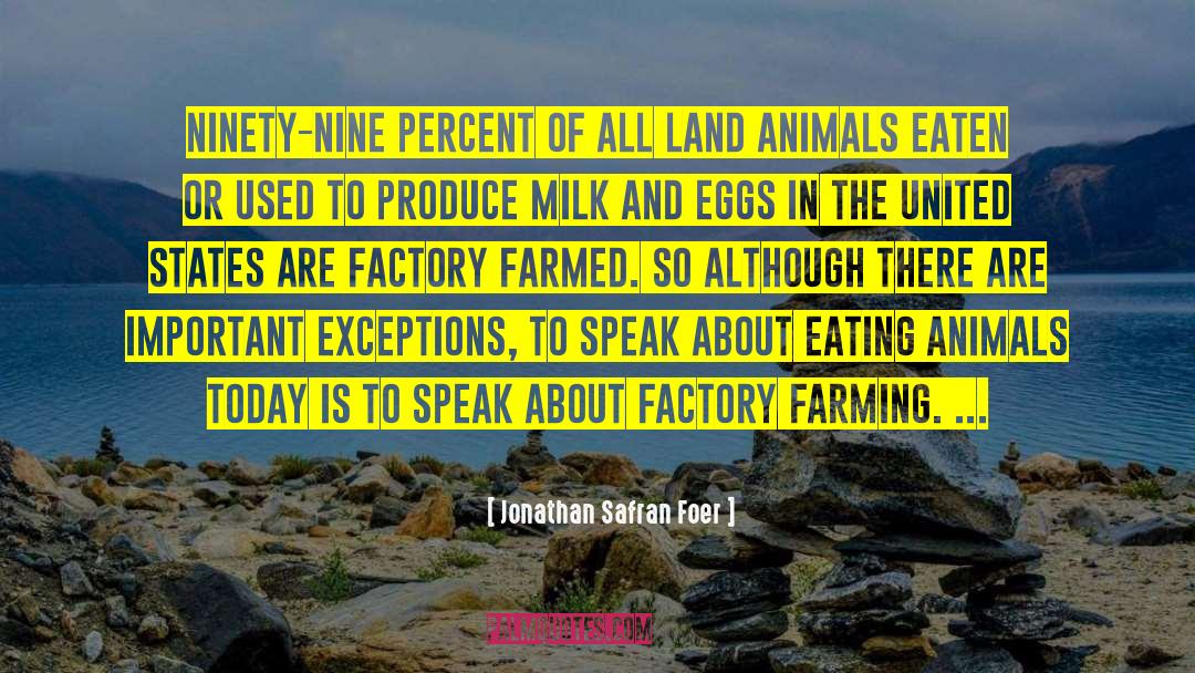 Eating Animals quotes by Jonathan Safran Foer