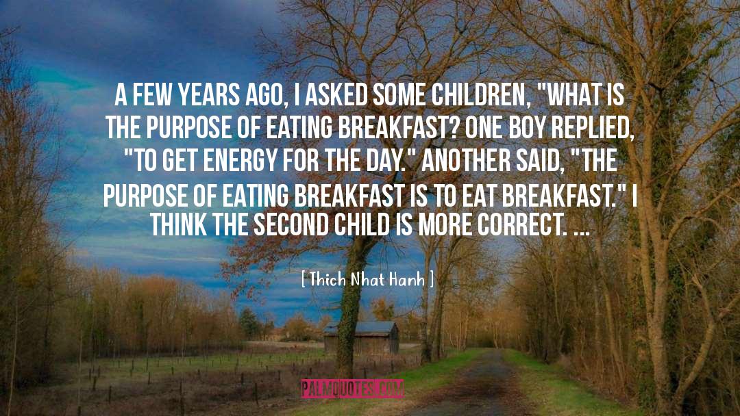 Eating Breakfast quotes by Thich Nhat Hanh