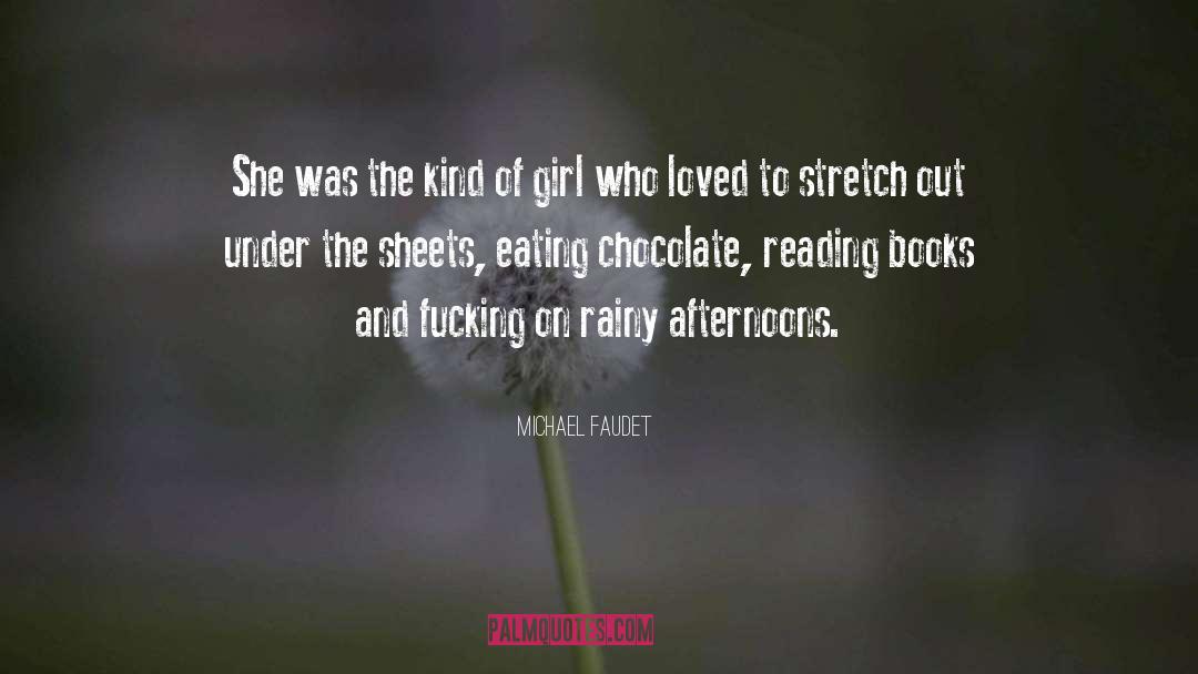 Eating Chocolate quotes by Michael Faudet