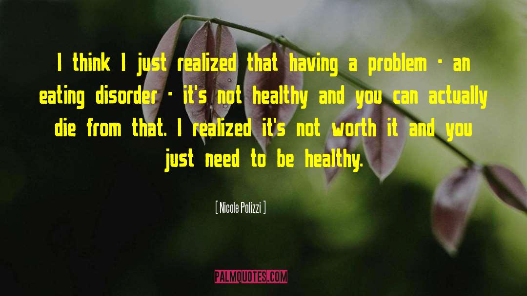 Eating Disorder quotes by Nicole Polizzi