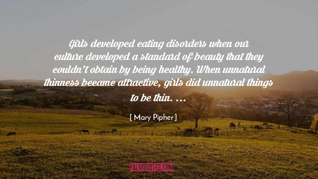 Eating Disorder Recovery quotes by Mary Pipher