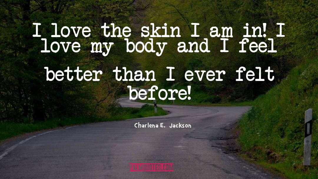 Eating Disorders quotes by Charlena E.  Jackson