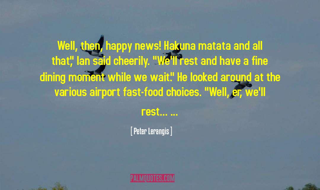 Eating Fast Food quotes by Peter Lerangis