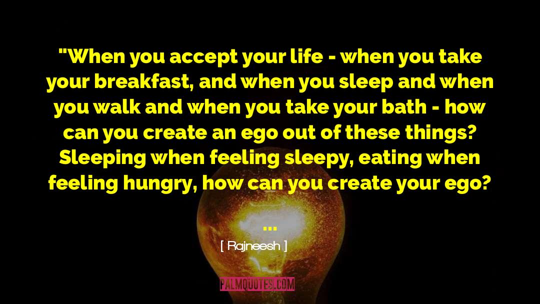 Eating Fast Food quotes by Rajneesh