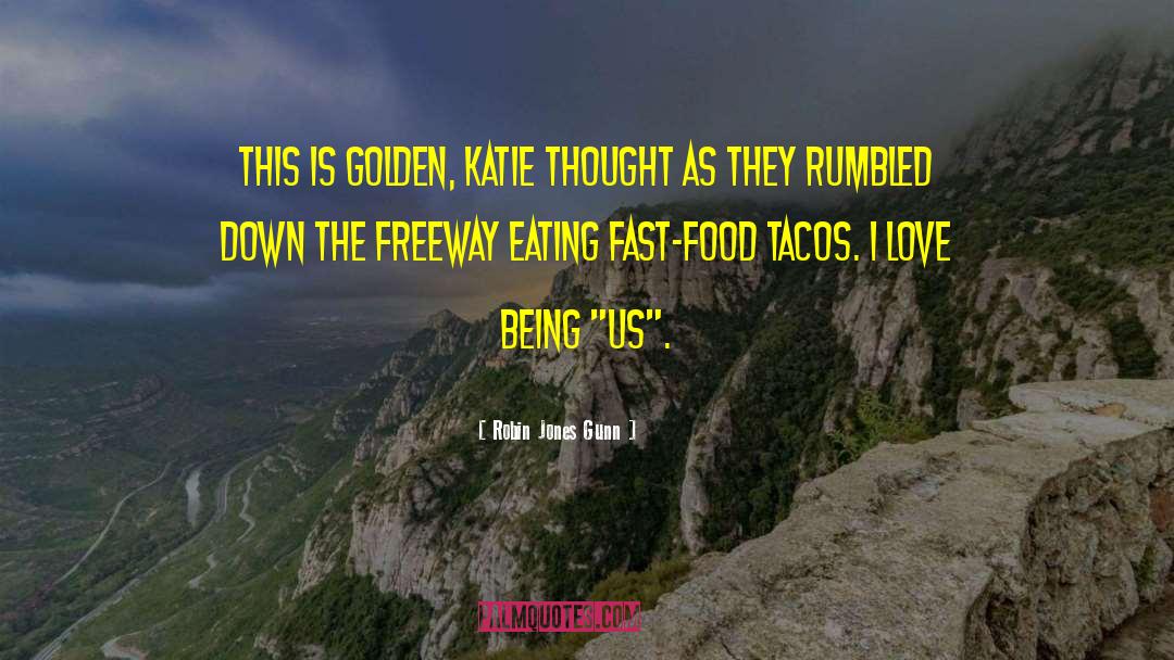 Eating Fast Food quotes by Robin Jones Gunn