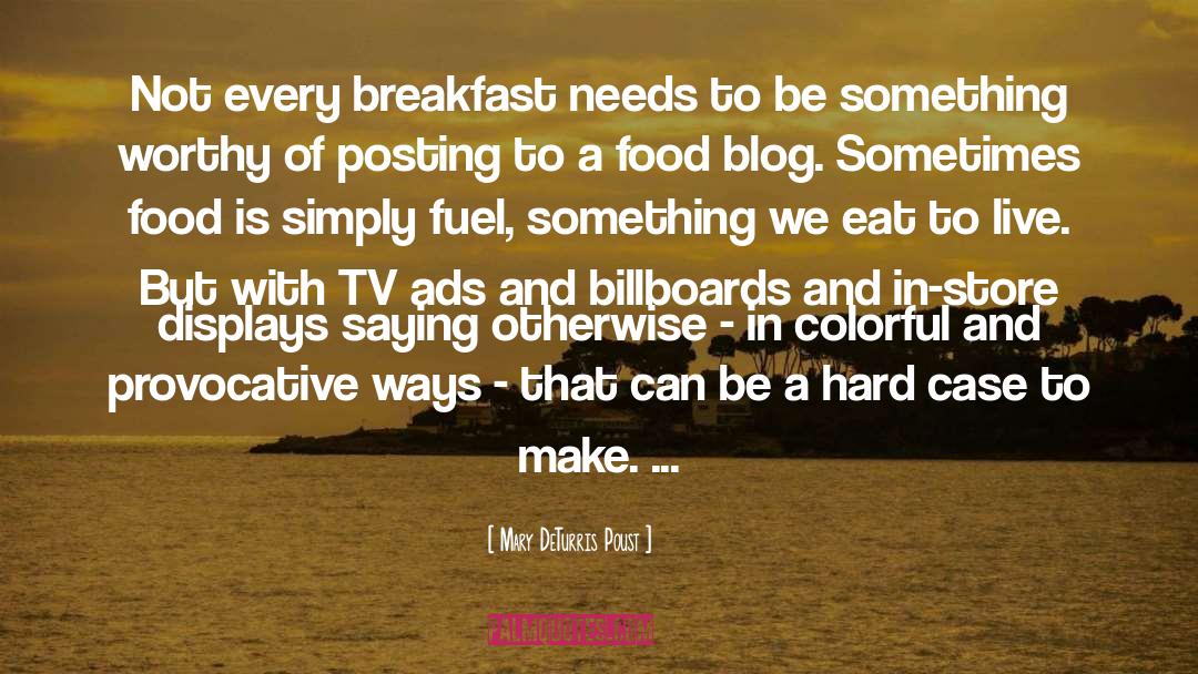 Eating Food quotes by Mary DeTurris Poust
