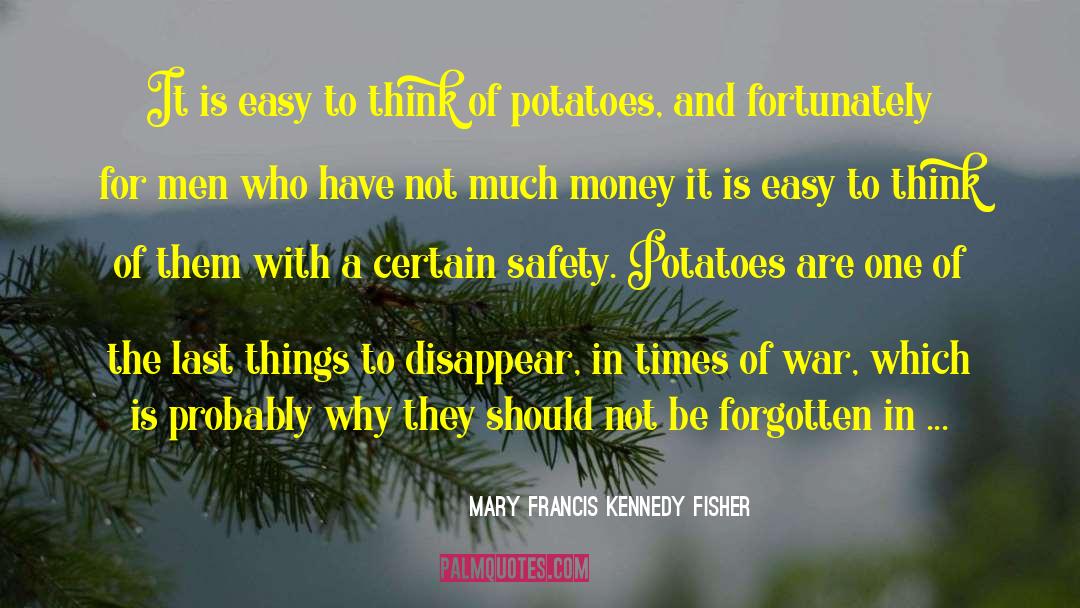 Eating Food quotes by Mary Francis Kennedy Fisher