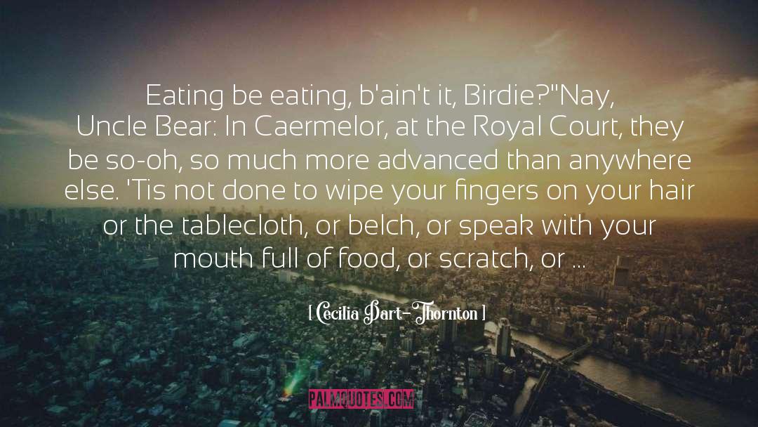 Eating Food quotes by Cecilia Dart-Thornton